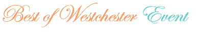 Best of Westchester Event